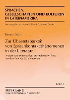 Zur Uebersetzbarkeit Von Sprachkontaktphaenomenen in Der Literatur 1