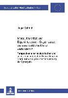 Moral, Moralitaet Und Eigeninteresse - Gegensaetze, Die Eine Wirksame Moral Verhindern?