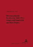 bokomslag Die Europaeische Revolution 1848/49 in Polen Und Oesterreich Und Ihre Folgen