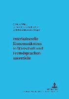 Martin Löschmann, Gerhard Wazel - Interkulturelle Kommunikation in Wirtschaft Und Fremdsprachenunterricht, Häftad