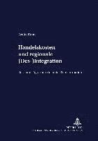 bokomslag Handelskosten Und Regionale (Des-)Integration