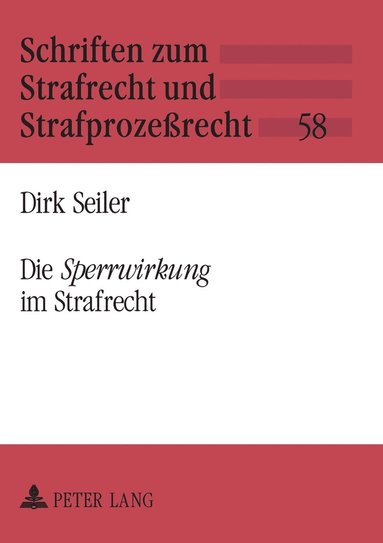 Dirk Seiler - Sperrwirkung im Strafrecht, Häftad