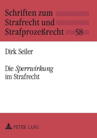 bokomslag Die Sperrwirkung im Strafrecht