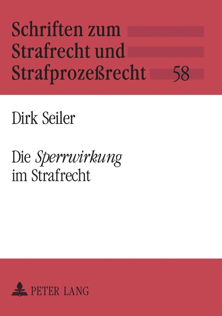 Die Sperrwirkung im Strafrecht 1