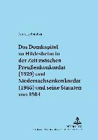 bokomslag Das Domkapitel Zu Hildesheim in Der Zeit Zwischen Preuenkonkordat (1929) Und Niedersachsenkonkordat (1965) Und Seine Statuten Von 1984