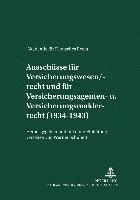 Ausschuesse Fuer Versicherungswesen/-Recht Und Fuer Versicherungsagenten- Und Versicherungsmaklerrecht (1934-1943) 1