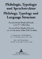 bokomslag Philologie, Typologie Und Sprachstruktur Philology, Typology and Language Structure