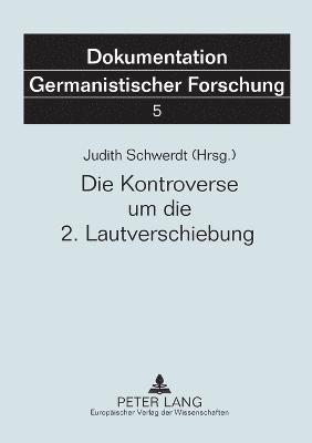 Die Kontroverse um die 2. Lautverschiebung 1