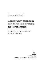 bokomslag Analyse Zur Vermittlung Von Musik Und Werbung Fuer Komponisten