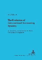 bokomslag The Evolution of International Accounting Systems