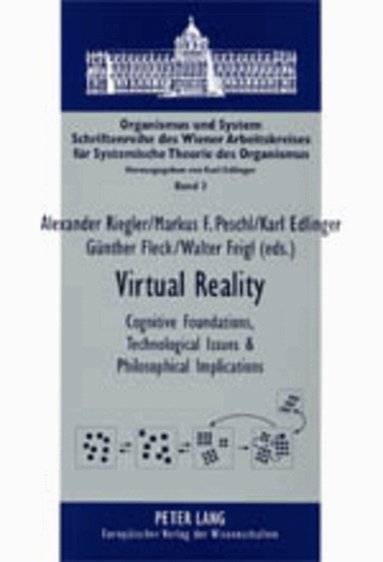 Alexander Riegler, Markus Peschl, Karl Edlinger, Günther Fleck - Virtual Reality, Häftad