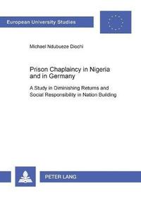 bokomslag Prison Chaplaincy in Nigeria and in Germany