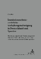 bokomslag Immissionsschutzrechtliche Vorhabengenehmigung in Deutschland Und Spanien