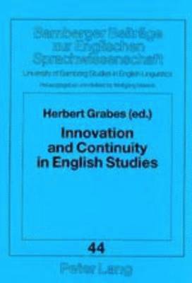 Innovation and Continuity in English Studies