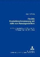 bokomslag Flexible Produktionsfeinplanung Mit Hilfe Von Planungsschritten