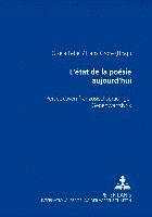 bokomslag L'État de la Poésie Aujourd'hui