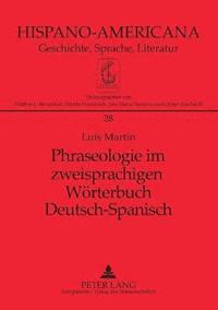 bokomslag Phraseologie im zweisprachigen Woerterbuch Deutsch-Spanisch