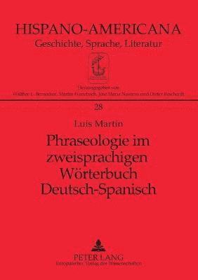bokomslag Phraseologie im zweisprachigen Woerterbuch Deutsch-Spanisch