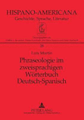 bokomslag Phraseologie im zweisprachigen Woerterbuch Deutsch-Spanisch