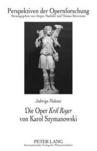 bokomslag Die Oper Krl Roger Von Karol Szymanowski