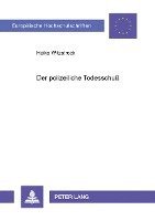 Der Polizeiliche Todesschuß 1