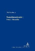 bokomslag Sozialdemokratie - Frau - Familie