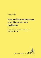 bokomslag Vom Erzaehlten Abenteuer Zum «Abenteuer Des Erzaehlens»