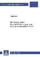 Martin Koch - Die Gestaltung Der Geschaeftsfuehrerverguetung Bei Einer Personalistischen Gmbh, Häftad