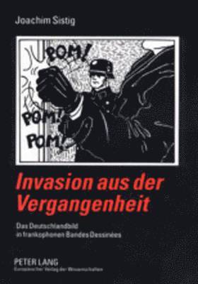 bokomslag Invasion Aus Der Vergangenheit