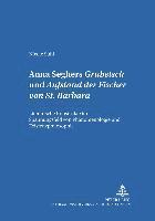 bokomslag Anna Seghers: Grubetsch Und Aufstand Der Fischer Von St. Barbara
