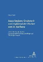 bokomslag Anna Seghers: «Grubetsch» Und «Aufstand Der Fischer Von St. Barbara»