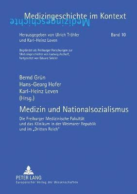 bokomslag Medizin und Nationalsozialismus