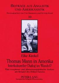 bokomslag Thomas Mann in Amerika- Interkultureller Dialog im Wandel?