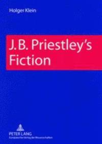 bokomslag J. B. Priestley's Fiction