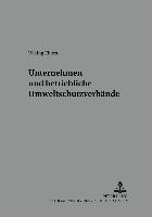 bokomslag Unternehmen Und Betriebliche Umweltschutzverbaende