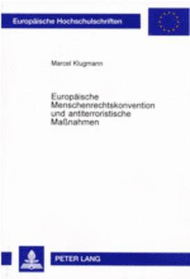 bokomslag Europaeische Menschenrechtskonvention Und Antiterroristische Manahmen