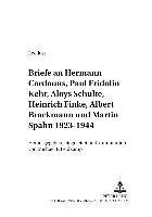 bokomslag Briefe an Hermann Cardauns, Paul Fridolin Kehr, Aloys Schulte, Heinrich Finke, Albert Brackmann Und Martin Spahn 1923-1944