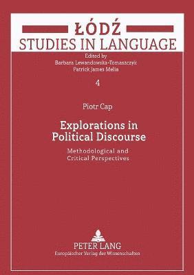 bokomslag Explorations in Political Discourse