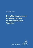 Barbara Buchenau, Armin Paul Frank - Der Fruehe Amerikanische Historische Roman Im Transatlantischen Vergleich, Häftad