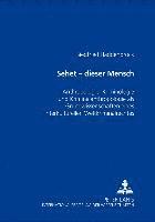 Siegfried Haddenbrock - Sehet - Dieser Mensch, Häftad