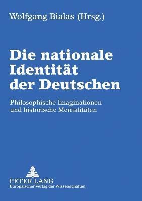 Wolfgang Bialas - nationale Identitaet der Deutschen, Häftad