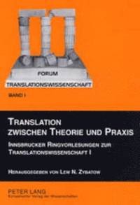 bokomslag Translation Zwischen Theorie Und Praxis