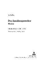Rolf Brüne, Christoph Weber - Das Familiengerechte Heim, Häftad