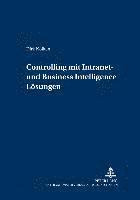 Controlling Mit Intranet- Und Business Intelligence Loesungen
