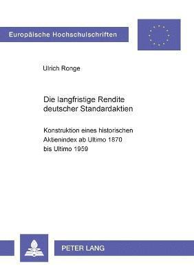 bokomslag Die langfristige Rendite deutscher Standardaktien