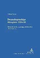 bokomslag Deutschsprachige Hoerspiele 1924-33