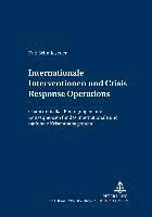 Internationale Interventionen Und Crisis Response Operations 1