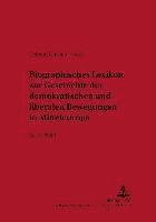 bokomslag Biographisches Lexikon Zur Geschichte Der Demokratischen Und Liberalen Bewegungen in Mitteleuropa- Bd. 2 / Teil 1
