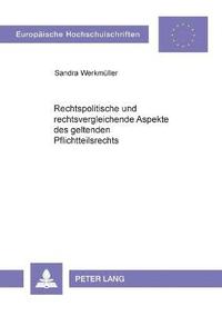 bokomslag Rechtspolitische und rechtsvergleichende Aspekte des geltenden Pflichtteilsrechts