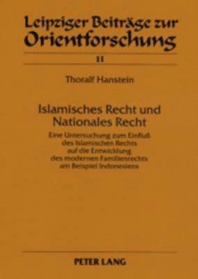 Thoralf Hanstein, Hans-Georg Ebert - Islamisches Recht Und Nationales Recht- Teil 1 / Teil 2, Häftad